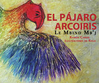El pájaro arcoíris