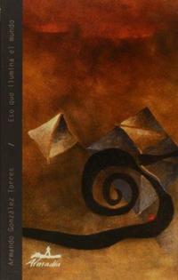 Eso que ilumina el mundo