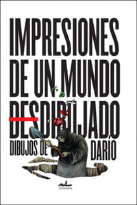 Impresiones de un mundo desdibujado