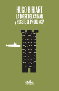 La torre del caimán y rosete se pronuncia