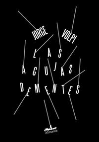 Las agujas dementes
