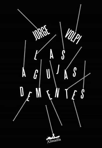 Las agujas dementes