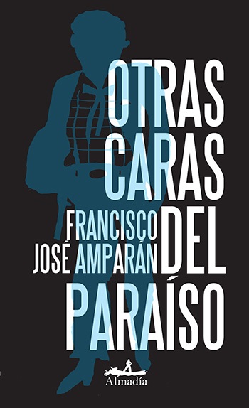 Otras caras del paraíso
